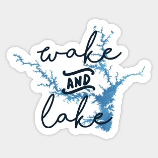 Wake & Lake at Lake Hartwell Sticker